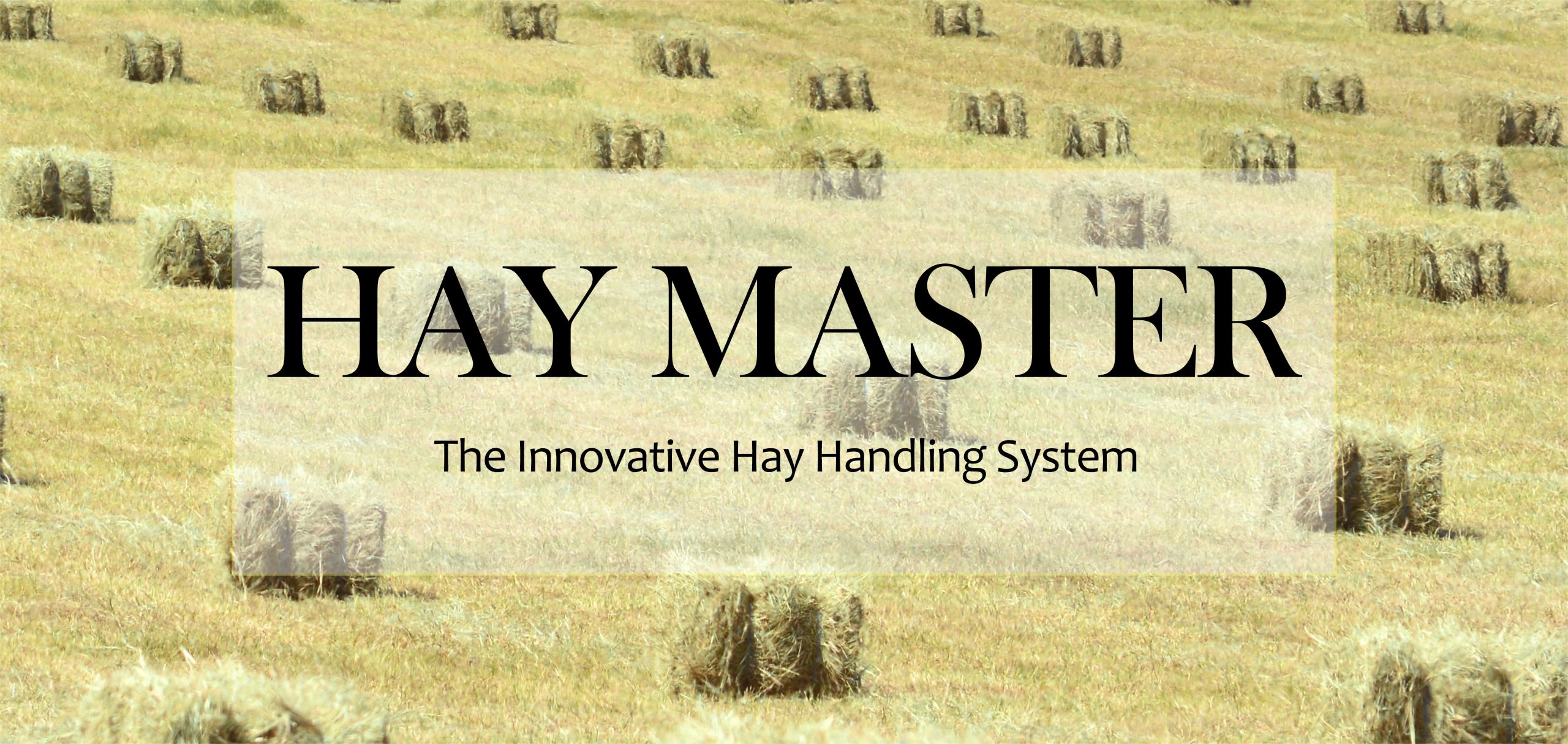 Hay Master - The Innovative Hay Handling System